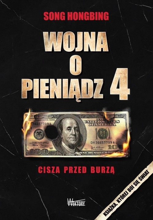 Wojna o pieniądz IV
