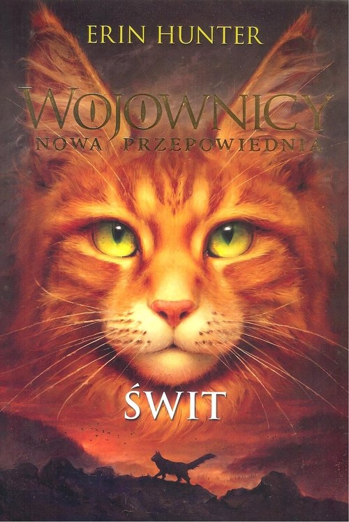 Wojownicy. Nowa przepowiednia. Tom 9. Świt