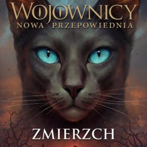 Wojownicy Tom 11 Zmierzch. Nowa przepowiednia