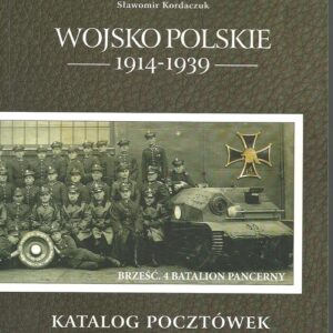 Wojsko Polskie 1914-1939. Katalog pocztówek Siedleckiego Klubu Kolekcjonerów