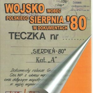 Wojsko wobec polskiego Sierpnia 80 w dokumentach