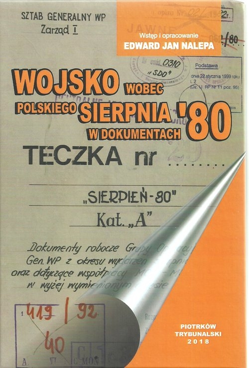 Wojsko wobec polskiego Sierpnia 80 w dokumentach