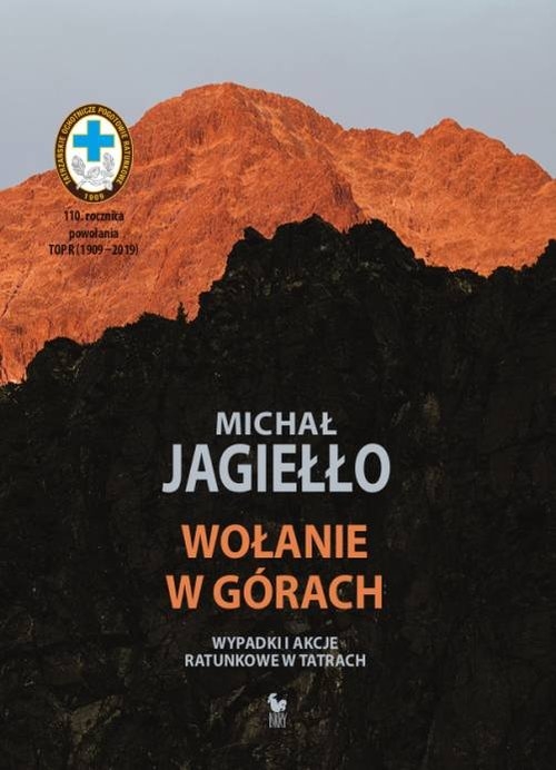 Wołanie w górach.. Wypadki i akcje ratunkowe w Tatrach