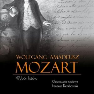 Wolfgang Amadeusz Mozart. Wybór listów