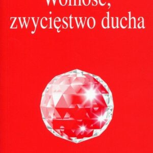 Wolność, zwycięstwo ducha. Kolekcja Izvor nr 211