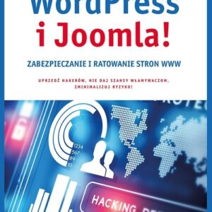 WordPress i Joomla! Zabezpieczanie i ratowanie stron WWW