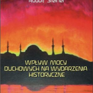Wpływ mocy duchowych na wydarzenia historyczne