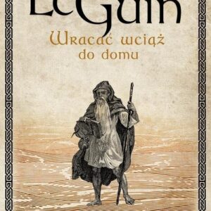 Wracać wciąż do domu