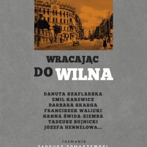 Wracajac do Wilna