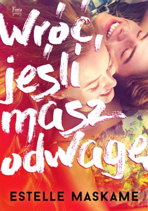 Wróć jeśli masz odwagę