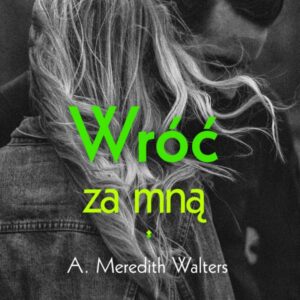 Wróć za mną