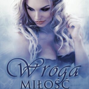 Wroga miłość