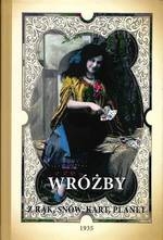 WRÓŻBY Z RĄK, SNÓW, KART, PISMA, PLANET jako zabawa towarzyska MOWA KWIATÓW I DROGICH KAMIENI, WRÓŻENIE Z RĄK (CHIROMANCJA), SYMBOLIKA
