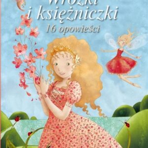 Wróżki i księżniczki - 16 opowieści SIEDMIORÓG