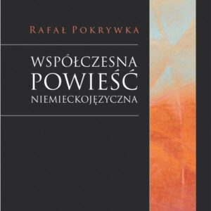 Współczesna powieść niemieckojęzyczna