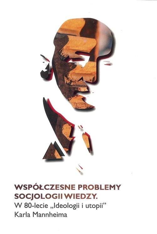 Współczesne problemy socjologii wiedzy