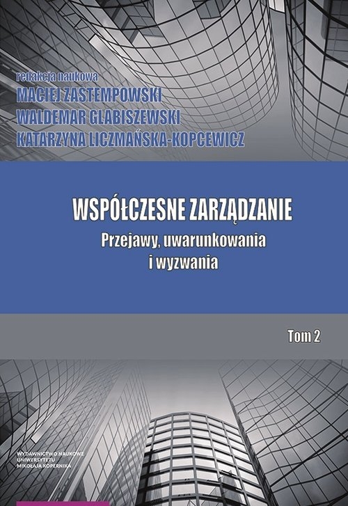 Współczesne zarządzanie T.2 Przejawy uwarunkow