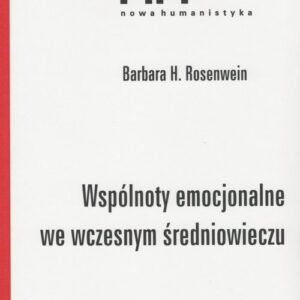 Wspólnoty emocjonalne we wczesnym średniowieczu