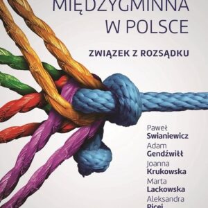 Współpraca międzygminna w Polsce. Związek z rozsądku