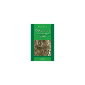 Wspomnienia z nieznanych łagrów