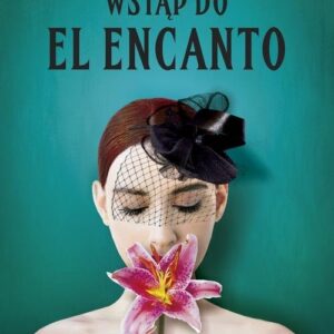 Wstąp do El Encanto