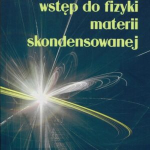 Wstęp do fizyki materii skondensowanej