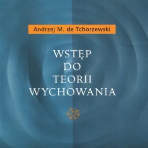 Wstęp do teorii wychowania