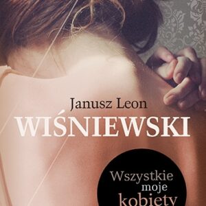 Wszystkie moje kobiety