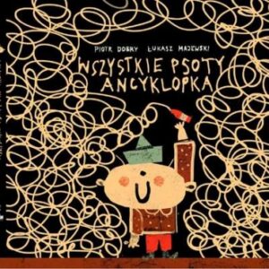 Wszystkie psoty ancyklopka