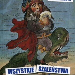 Wszystkie szaleństwa Anglików