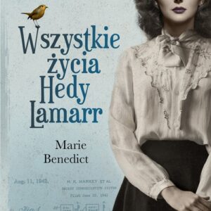 Wszystkie życia Hedy Lamarr