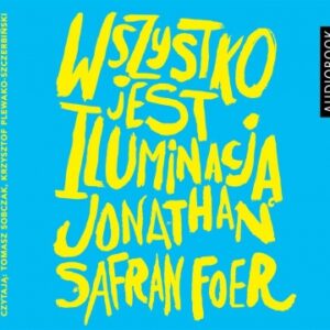 Wszystko jest iluminacją (audiobook)