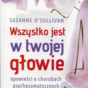 Wszystko jest w twojej głowie