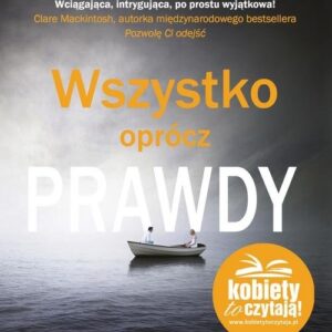 Wszystko oprócz prawdy