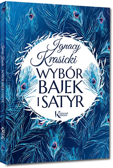 Wybór bajek i satyr (Żona modna i inne...). kolorowe ilustracje, szlachetny papier, duża czcionka