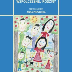 Wybrane problemy współczesnej rodziny