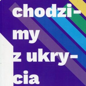 Wychodzimy z ukrycia
