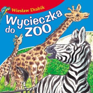 Wycieczka do ZOO