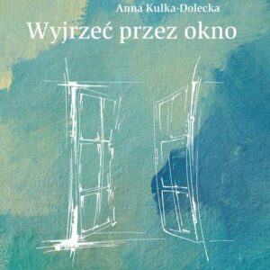 Wyjrzeć przez okno
