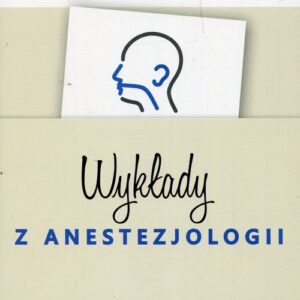 Wykłady z anestezjologii