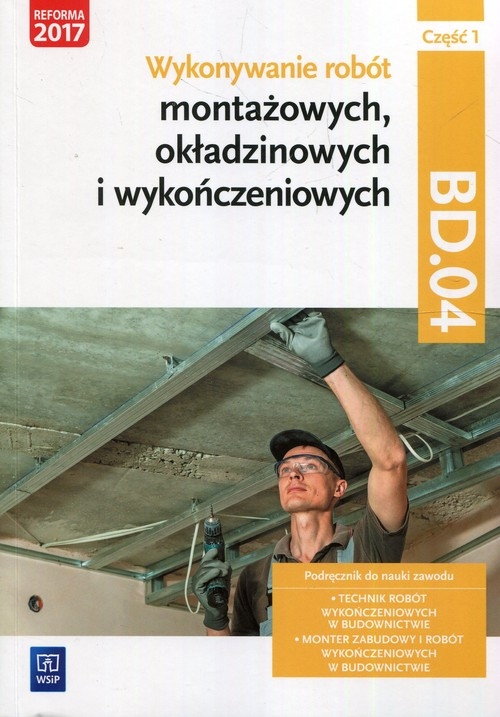 Wykonywanie robót montażowych BD.04 cz.1