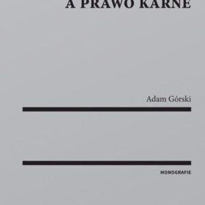 Wykonywanie zawodu lekarza a prawo karne