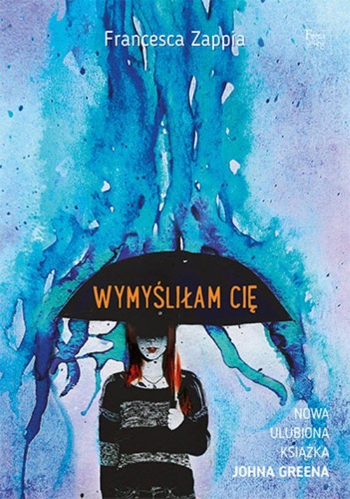 Wymyśliłam cię