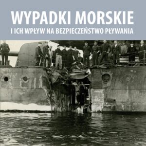 Wypadki morskie i ich wpływ na bezpieczeństwo pływania