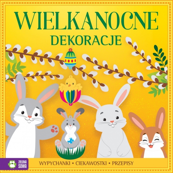 Wypychanki wielkanocne Wielkanocne dekoracje