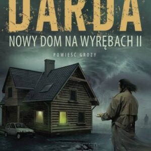 Wyręby Tom 3 Nowy Dom na Wyrębach II / VID