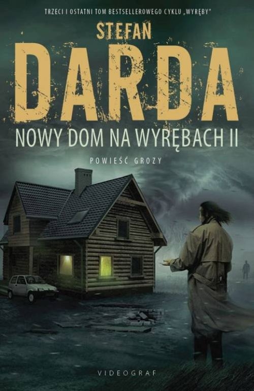 Wyręby Tom 3 Nowy Dom na Wyrębach II / VID
