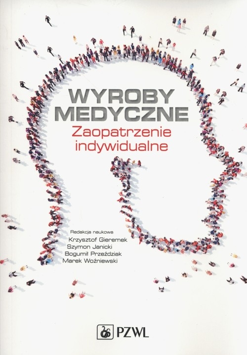 Wyroby medyczne. Zaopatrzenie indywidualne