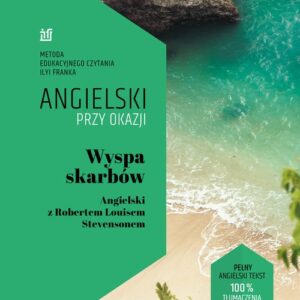 Wyspa skarbów Angielski z Robertem Louisem Stevensonem.