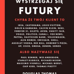Wystrzegaj się Futury